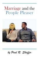 Marriage and the People Pleaser 1665539038 Book Cover