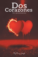 Dos corazones, un sentimiento? 166415065X Book Cover