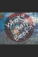 What's Ya Beef?! B08VFL59QQ Book Cover