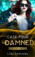 Case Four The Damned: Trudy Hicks Ghost Hunter B09BYDQDBS Book Cover