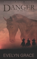 Danger in the Valley B0GDQLDGP7 Book Cover