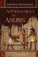 Apprenticed to Anubis 1501028812 Book Cover