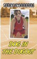 Dog In The Dugout (Softball Star) (Volume 3) 1489583378 Book Cover