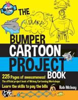 The Bumper Cartoon Project Book: Of Epic Awesomeness! 1494748487 Book Cover