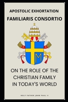 On the Family (Familiaris Consortio) 0819864498 Book Cover