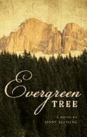 Evergreen Tree 160462888X Book Cover