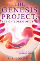 The Genesis Project: The Children of CS-13 1849630542 Book Cover