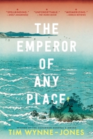 The Emperor of Any Place 0763694428 Book Cover