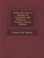 Recherches Sur La Biologie Et L'anatomie Des Phasmes... 1017268673 Book Cover