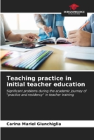 Teaching practice in initial teacher education 6206613356 Book Cover