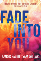 Fade into You 1665966114 Book Cover