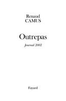Outrepas: Journal 2002 (Littérature Française, 33) 2213622426 Book Cover