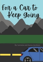 For a Car to Keep Going B0BW2LXRJ6 Book Cover