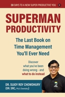 Superman Productivity: The Last Book on Time Management You'll ever need (Compact Edition) B0G6JW6JD2 Book Cover