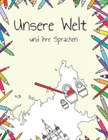 Unsere Welt und ihre Sprachen: Alisha Herzner 1722811897 Book Cover