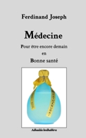 Médecine (French Edition) B0FKSTJZ2G Book Cover