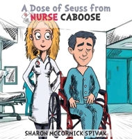 A Dose of Seuss from NURSE CABOOSE B0GMT5J5B1 Book Cover