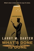 What's Done is Done: A Private Investigator Series of Crime and Suspense Thrillers null Book Cover
