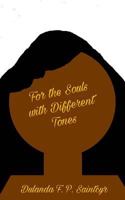 For the Souls with Different Tones 1987431154 Book Cover