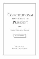 Constitutional Hiring & Firing The President: System Operations Manual 0976458047 Book Cover