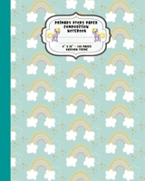 Primary Story Paper Composition Notebook: Dotted Midline and Drawing Space. School Grades K-2 Writing Exercise Practice Book, Rainbows And Clouds Pattern Cover. 1713332973 Book Cover