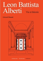 Leon Battista Alberti: Vie et théorie (French Edition) 2870093586 Book Cover