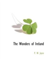 The Wonders of Ireland 1117873374 Book Cover