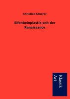 Elfenbeinplastik Seit Der Renaissance (Classic Reprint) 3954911175 Book Cover