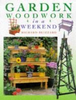 Garden Woodwork in a Weekend 0715308203 Book Cover
