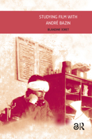 Studying Film with Andre Bazin 9462989524 Book Cover