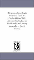 The Poetry of Travelling in the United States (Classic Reprint) 1425548261 Book Cover