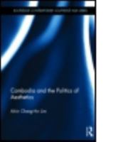 Cambodia and the Politics of Aesthetics 1138948357 Book Cover
