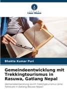 Gemeindeentwicklung mit Trekkingtourismus in Rasuwa, Gatlang Nepal (German Edition) 6208122783 Book Cover