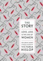 Loss: Great Short Stories Chosen by Victoria Hislop 1781856656 Book Cover