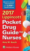 Lippincott Pocket Drug Guide for Nurses 2017 1496353781 Book Cover