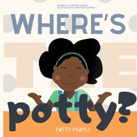 Where's The Potty? (Potty People) 1951942183 Book Cover