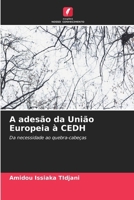 A adesão da União Europeia à CEDH (Portuguese Edition) 6630446933 Book Cover