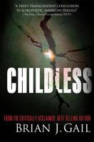 Childless (The American Tragedy in Trilogy) 1937155315 Book Cover