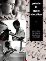 Prelude to Music Education 013030414X Book Cover