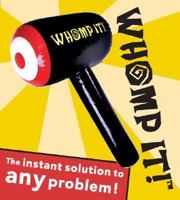 Whomp It! (Running Press Mini Kits) 0762428309 Book Cover
