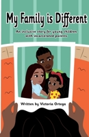 My Family Is Different B0BNGFD24J Book Cover