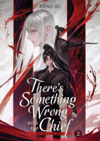 There's Something Wrong with the Chief: Du Zhu You Bing (Novel) Vol. 2 B0F4QB33QJ Book Cover