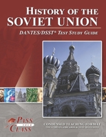 History of the Soviet Union DANTES/DSST Test Study Guide 1614336695 Book Cover