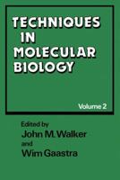 Techniques in Molecular Biology: Volume 2 0709936737 Book Cover