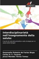 Interdisciplinarietà nell'insegnamento della salute (Italian Edition) 6208300819 Book Cover