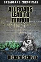 All Roads Lead to Terror 151743792X Book Cover