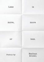 Less Is More, More or Less. 0983738319 Book Cover