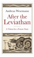 After the Leviathan: A Vision for a Future State 1912914832 Book Cover