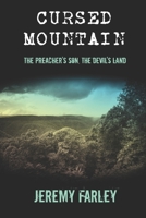 Cursed Mountain: The Preacher’s Son, The Devil’s Land B0DXQ27TT6 Book Cover