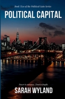 Political Capital (Political Gain) B0H63HYZ2Z Book Cover